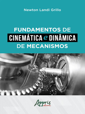 cover image of Fundamentos de Cinemática e Dinâmica de Mecanismos
